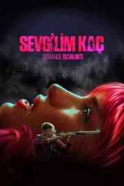 Sevgilim Kaç – Strange Darling