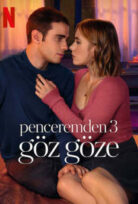 Penceremden 3: Göz Göze izle – Erotik