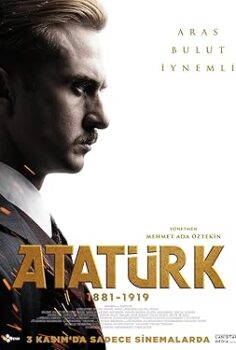 Atatürk 1881 – 1919 – Bölüm 2