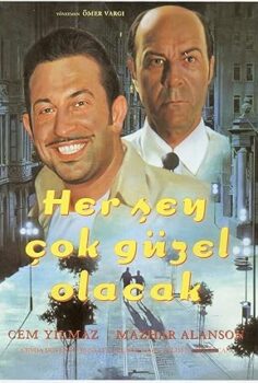 Her Şey Çok Güzel Olacak