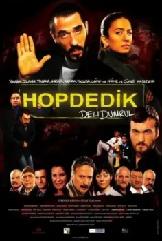 Deli Dumrul: Hop Dedik